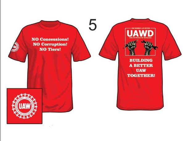 UAWD - No Tiers, No Corruption, No Concession Shirt