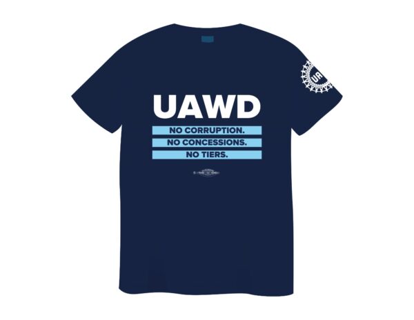 UAWD – No Corruption, No Concessions, No Tiers Shirt